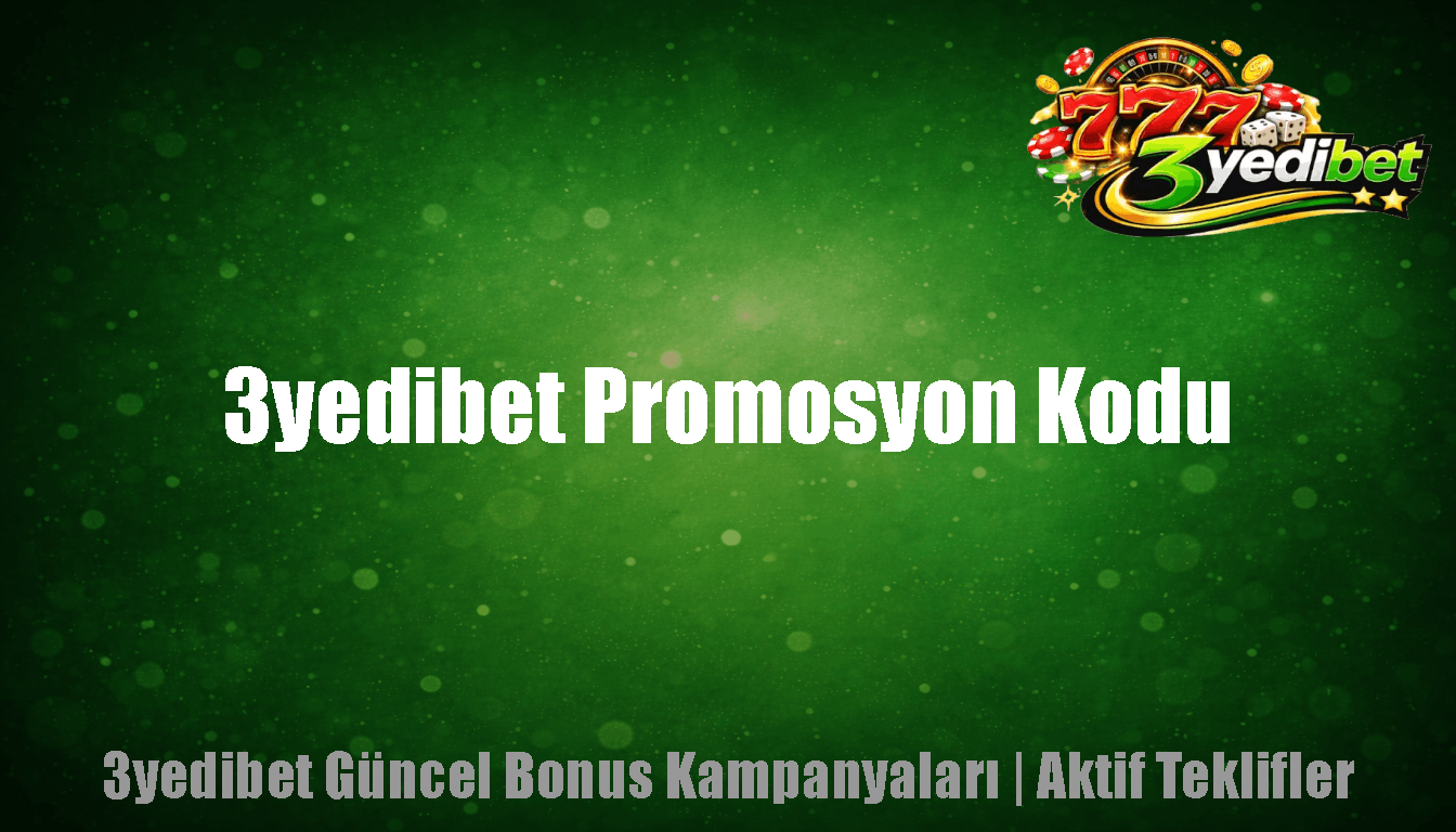 3yedibet Promosyon Kodu